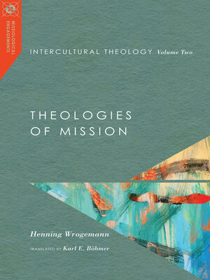cover image of Intercultural Theology, Volume Two: Theologies of Mission